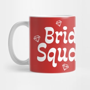 Bride Squad Mug